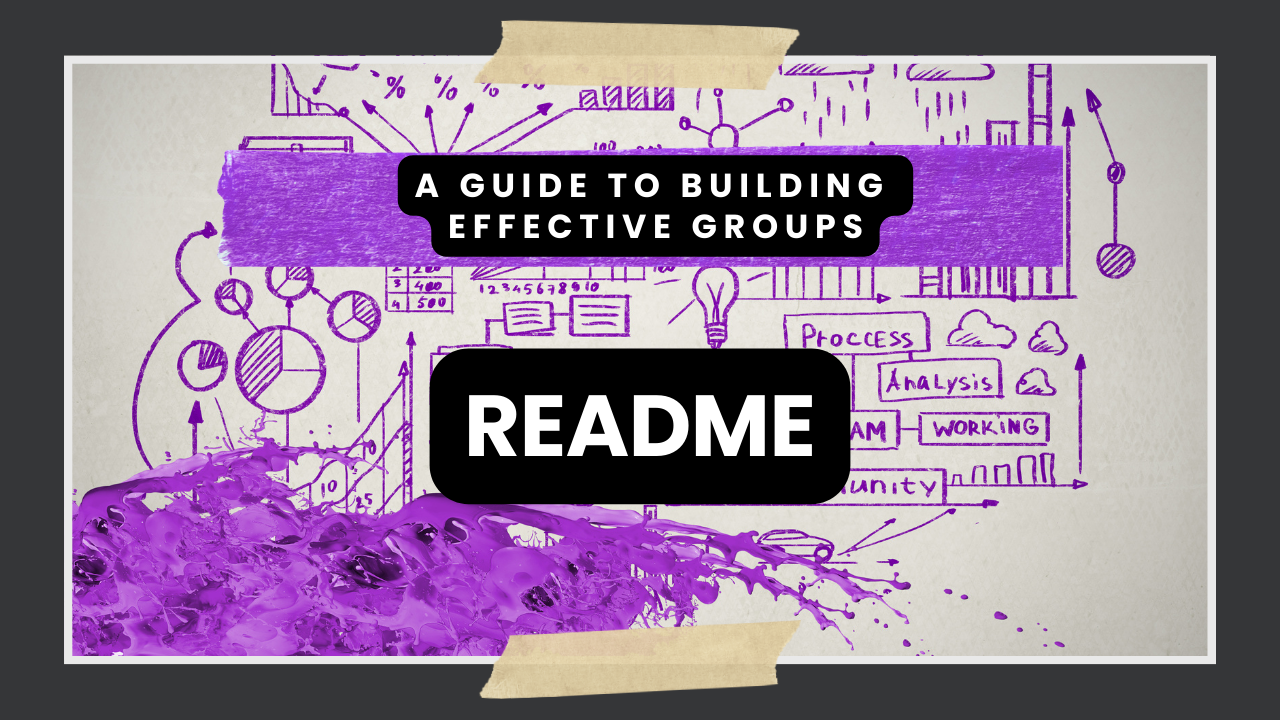 Building Effective Groups README