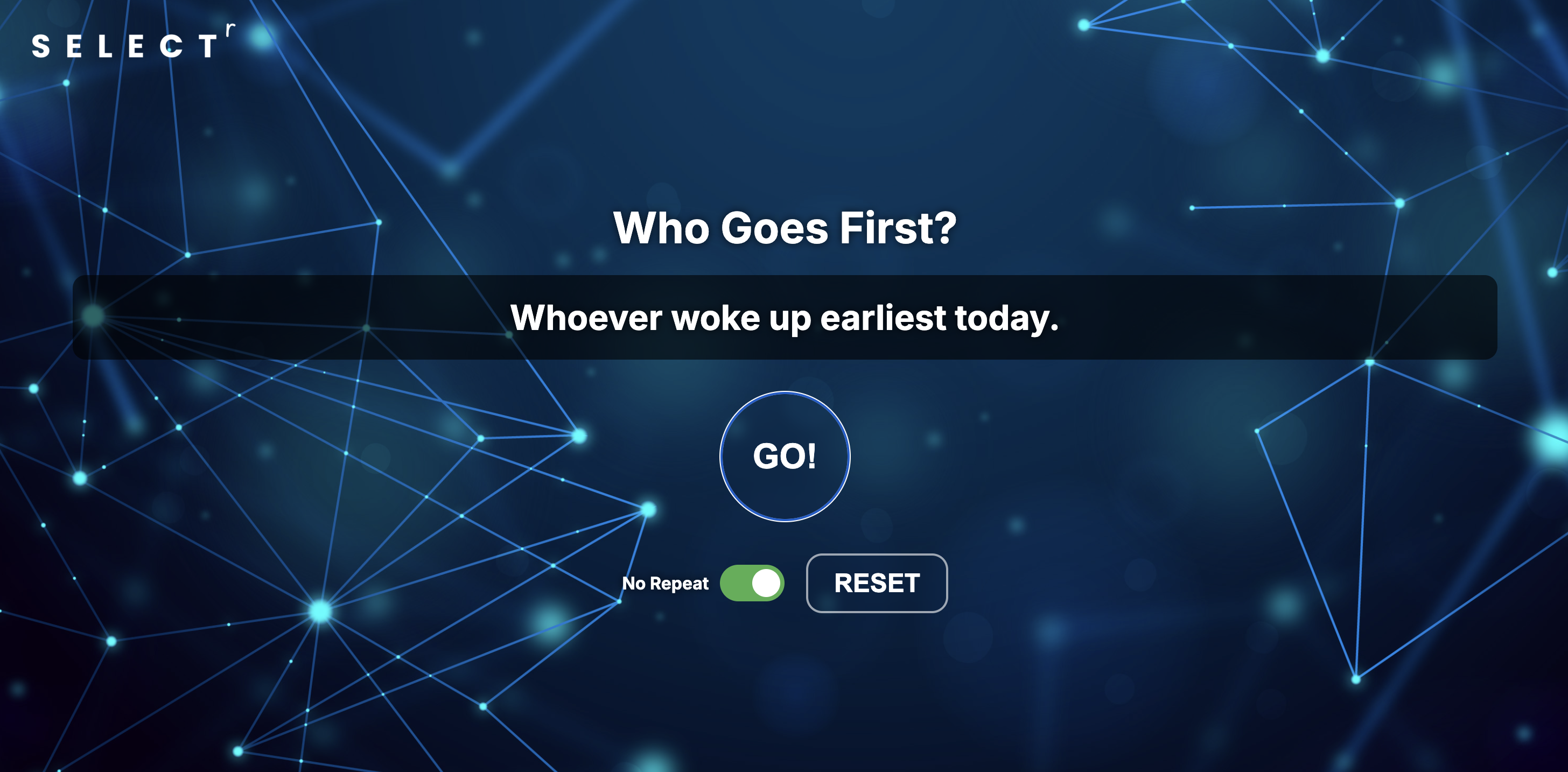 Who Goes First? Selector